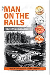 The Man On The Rails